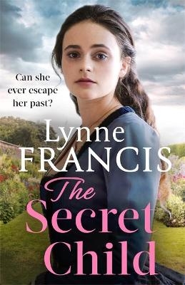 The Secret Child - Lynne Francis