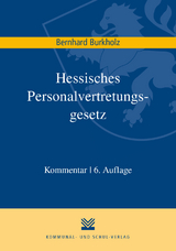 Hessisches Personalvertretungsgesetz - Bernhard Burkholz