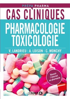 CAS CLINIQUES PHARMACOLOGIE TOXICOLOGIE -  COLLECTIF ED 2018