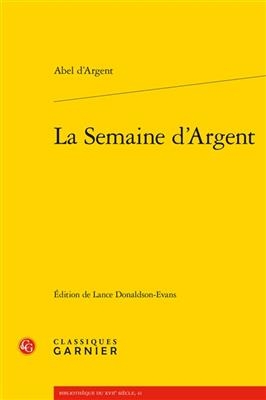 La Semaine d'Argent - ABEL D' ARGENT