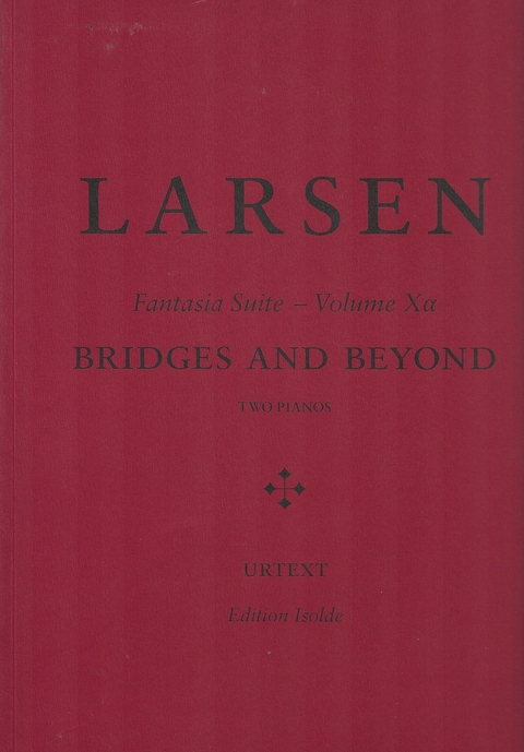 Fantasia Suite - Bridges and Beyond - Vol. 10a - Carter Larsen