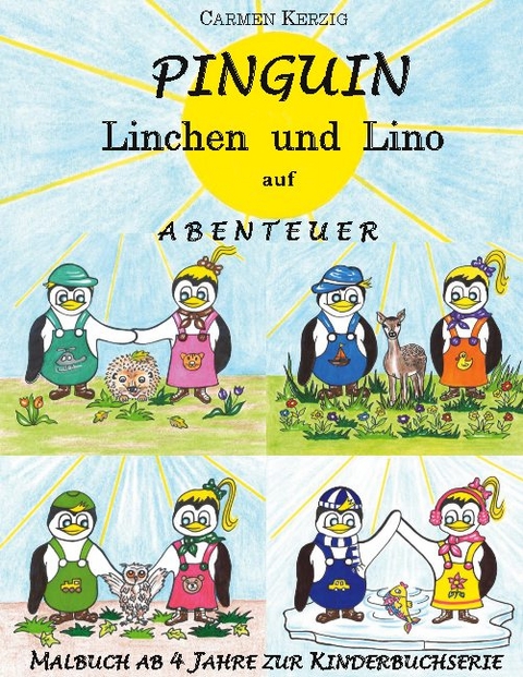 Malbuch zu Pinguin Linchen und Lino auf Abenteuer - Carmen Kerzig