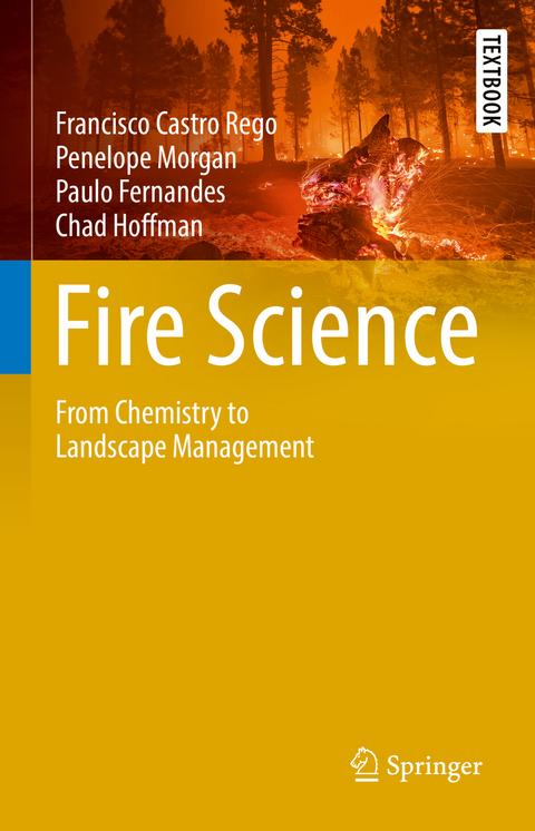 Fire Science - Francisco Castro Rego, Penelope Morgan, Paulo Fernandes, Chad Hoffman