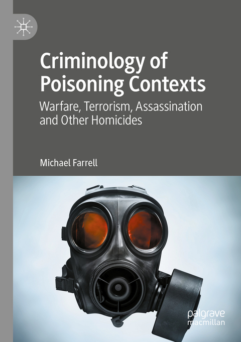 Criminology of Poisoning Contexts - Michael Farrell