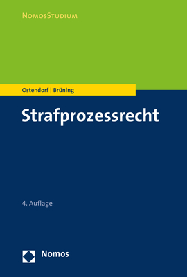 Strafprozessrecht - Heribert Ostendorf, Janique Brüning