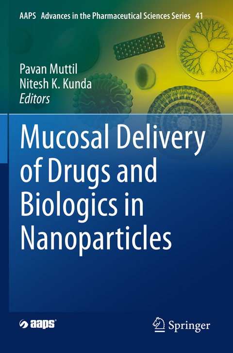 Mucosal Delivery of Drugs and Biologics in Nanoparticles - 
