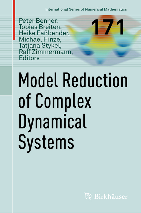 Model Reduction of Complex Dynamical Systems - 