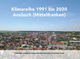Klimareihe 1991 bis 2020 Ansbach (Mittelfranken) - Hans-Martin Goede