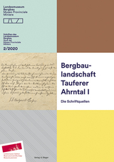 Bergbaulandschaft Tauferer Ahrntal I - Christian Terzer, Armin Torggler