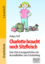 Charlotte braucht noch Sitzfleisch - Helga Fell