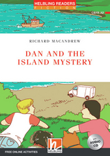 Helbling Readers Red Series, Level 3 / Dan and the Island Mystery - MacAndrew, Richard