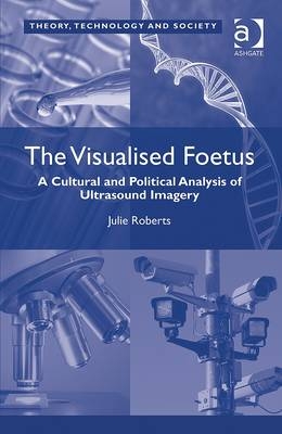 Visualised Foetus -  Dr Julie Roberts