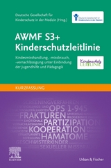 AWMF S3+ Kinderschutzleitlinie - 