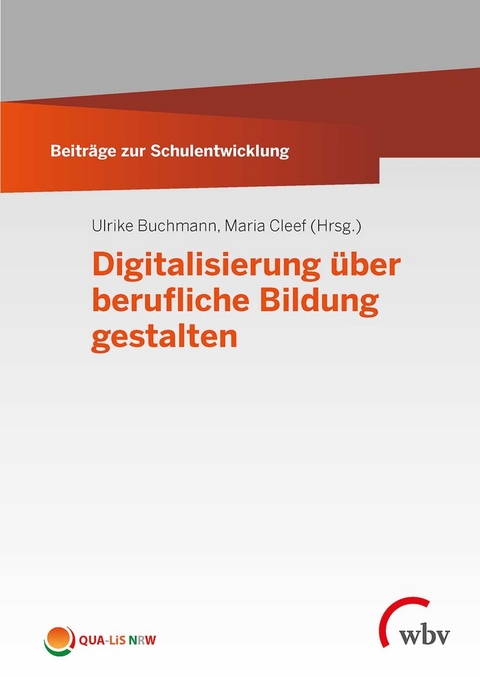 Digitalisierung über berufliche Bildung gestalten - 