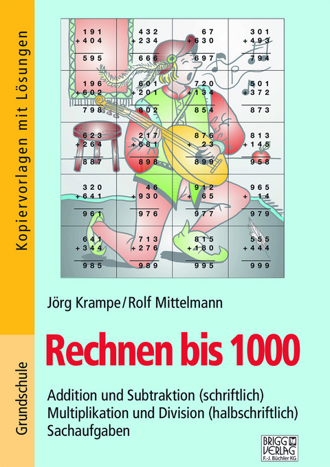 Rechnen bis 1000 - Jörg Krampe, Rolf Mittelmann