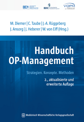 Handbuch OP-Management - Matthias Diemer; Christian Taube; Jörg-A. Rüggeberg …