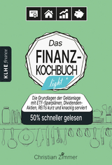 Das Finanz-Kochbuch light - Finanzen verstehen - Christian Zimmer