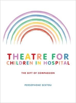 Theatre for Children in Hospital - Persephone Sextou