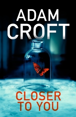 Closer To You - Adam Croft