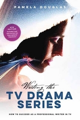 Writing the TV Drama Series - Douglas, Pamela