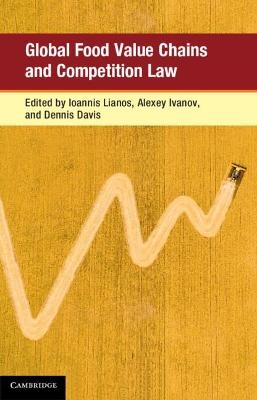 Global Food Value Chains and Competition Law - 