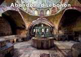 Abandoned Lebanon - James Kerwin