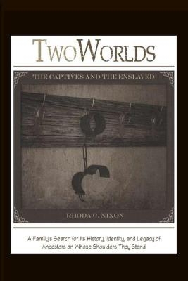 TwoWorlds - Rhoda C Nixon