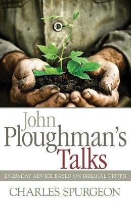 John Ploughman's Talks - Charles H Spurgeon