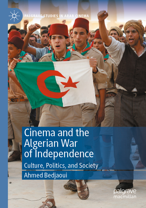 Cinema and the Algerian War of Independence - Ahmed Bedjaoui