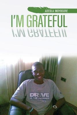 I'm Grateful - Moyosore Adeola