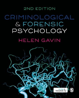 Criminological and Forensic Psychology - Helen Gavin