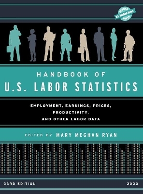 Handbook of U.S. Labor Statistics 2020 - 