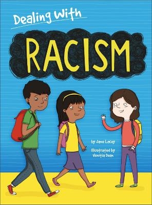 Dealing With...: Racism - Jane Lacey