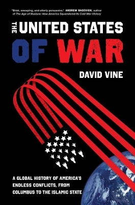 The United States of War - David Vine