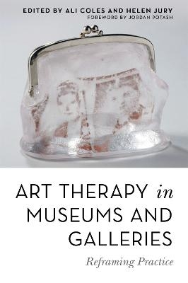 Art Therapy in Museums and Galleries - 