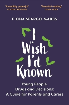 I Wish I'd Known - Fiona Spargo-Mabbs