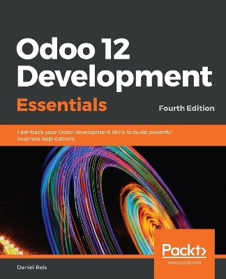 Odoo 12 Development Essentials - Daniel Reis