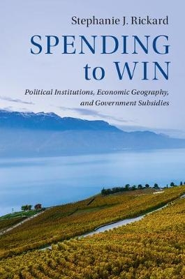 Spending to Win - Stephanie J. Rickard