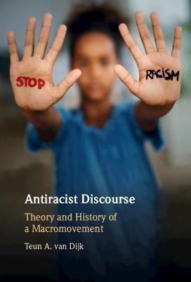Antiracist Discourse - Teun A. van Dijk