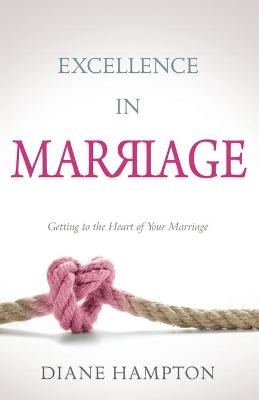 Excellence in Marriage - Diane Hampton