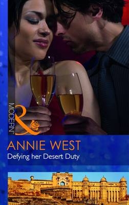 Defying Her Desert Duty -  Annie West