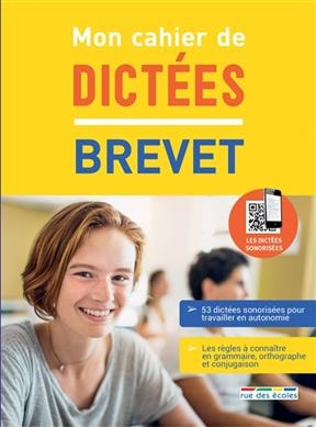 Mon cahier de dictées : brevet