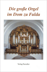 Die große Orgel im Dom zu Fulda