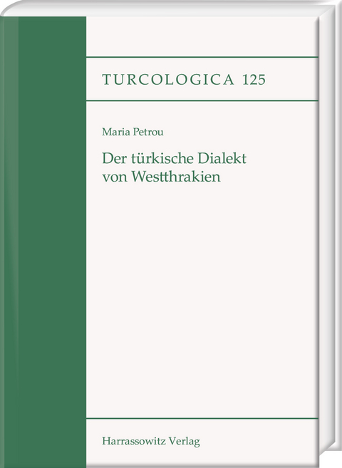 Der türkische Dialekt von Westthrakien - Maria Petrou