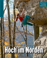 Kletterführer Hoch im Norden - Brunnert, Peter; Grage, Arne; Grage, Stephen