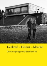 Denkmal - Heimat - Identität