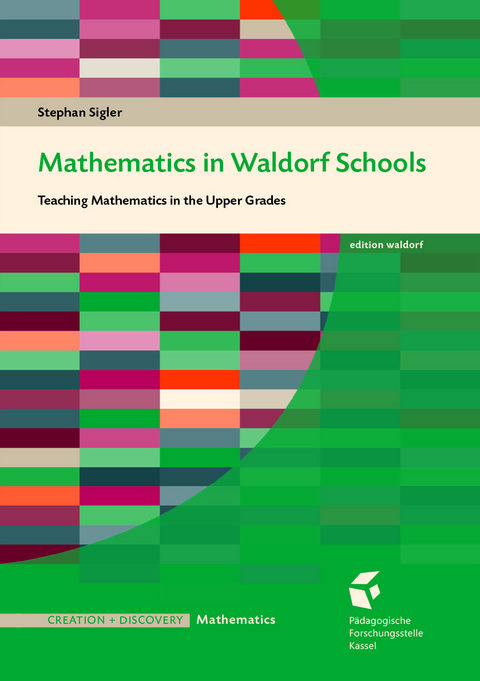 Mathematics in Waldorf Schools - Stephan Sigler