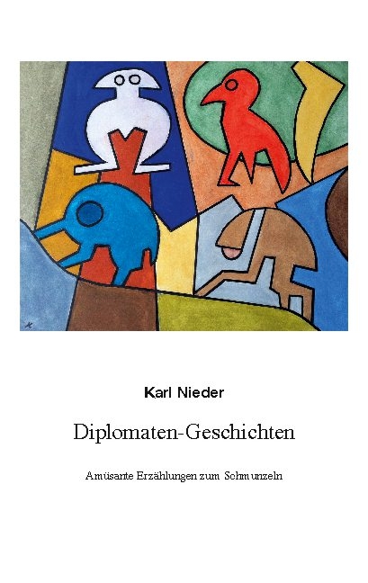 Diplomaten-Geschichten - Karl Nieder