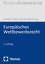 Europäisches Wettbewerbsrecht - Schröter, Helmuth; Klotz, Robert; Von Wendland, Bernhard