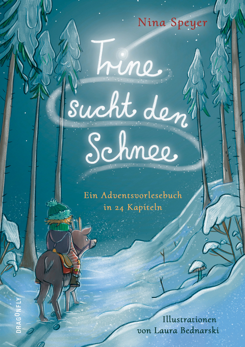 Trine sucht den Schnee - Nina Speyer